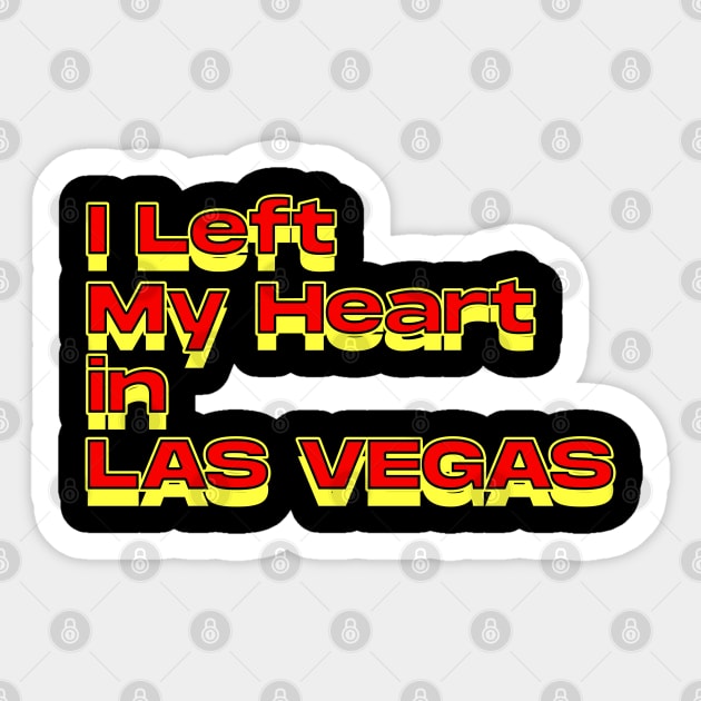 I Left My Heart in Las Vegas Sticker by Innboy